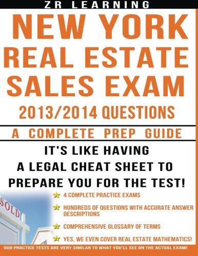 Beispielbild fr New York Real Estate Sales Exam - 2013/2014 Questions: Principles, Concepts and 500 Practice Questions Similar To What You'll See On Test Day zum Verkauf von SecondSale