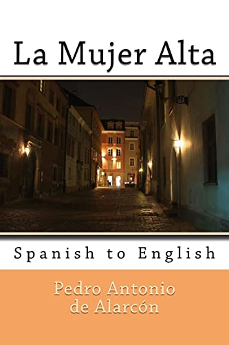 Imagen de archivo de La Mujer Alta: Spanish to English a la venta por Lucky's Textbooks