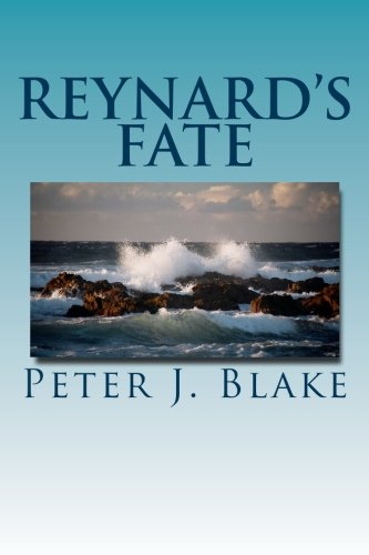 9781492994411: Reynard's Fate: Volume 1 (The Lucarcian Series)