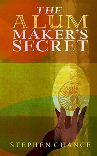 Stock image for The Alum Maker's Secret for sale by WorldofBooks