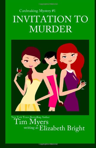 9781492997993: Invitation To Murder: Book 1 in the Cardmaking Mystery Series: Volume 1 (The Cardmaking Mysteries)