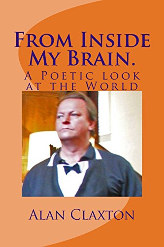 9781492999898: From Inside My Brain: A poetic look at the world