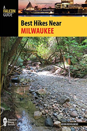 Stock image for Best Hikes near Milwaukee for sale by Better World Books