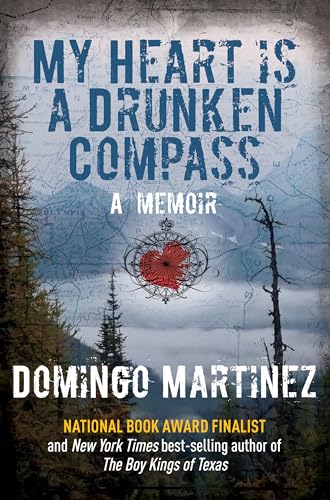 My Heart is a Drunken Compass: A Memoir