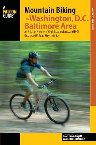 Beispielbild fr Mountain Biking the Washington D. C. /Baltimore Area : An Atlas of Northern Virginia, Maryland, and D. C. 's Greatest off-Road Bicycle Rides zum Verkauf von Better World Books