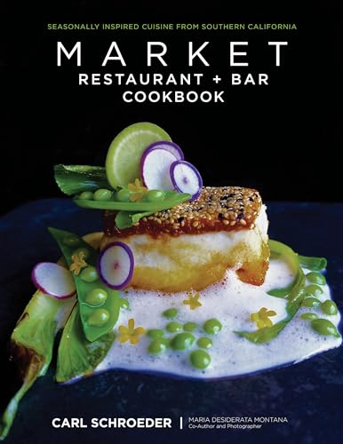 Beispielbild fr Market Restaurant + Bar Cookbook: Seasonally Inspired Cuisine from Southern California zum Verkauf von Seattle Goodwill