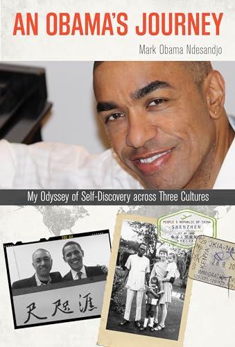 9781493007516: An Obama's Journey: My Odyssey of Self-Discovery across Three Cultures