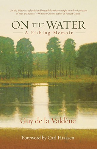 Beispielbild fr On the Water: A Fishing Memoir zum Verkauf von Irish Booksellers