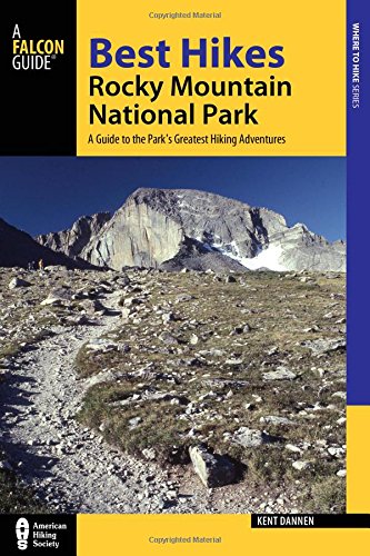 Imagen de archivo de Best Hikes Rocky Mountain National Park: A Guide to the Park's Greatest Hiking Adventures a la venta por ThriftBooks-Dallas