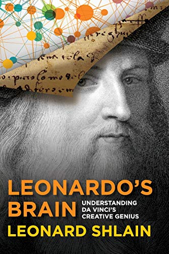 9781493009398: Leonardo'S Brain: Understanding Da Vinci's Creative Genius