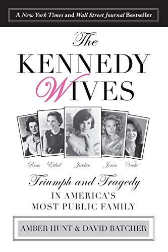 Beispielbild fr The Kennedy Wives : Triumph and Tragedy in America's Most Public Family zum Verkauf von Better World Books