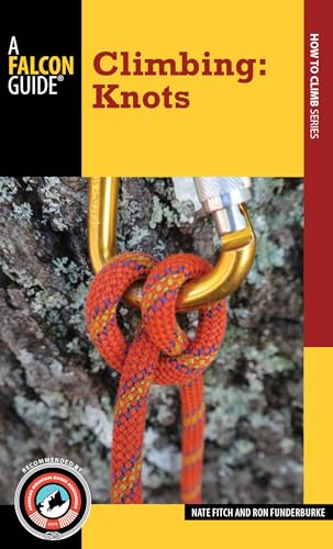 Beispielbild fr Climbing: Knots (How to Climb) zum Verkauf von AwesomeBooks