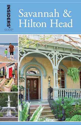 9781493012695: Insiders' Guide to Savannah & Hilton Head, 9th Edition (Insiders' Guide Series) [Idioma Ingls]