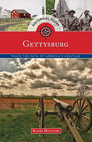 9781493012954: Historical Tours Gettysburg: Trace the Path of America's Heritage (Touring History) [Idioma Ingls]