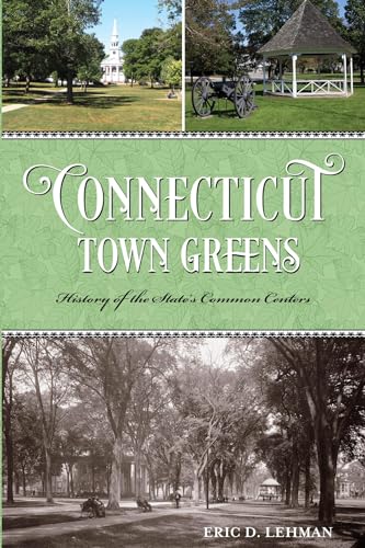 Stock image for Connecticut Town Greens for sale by Better World Books