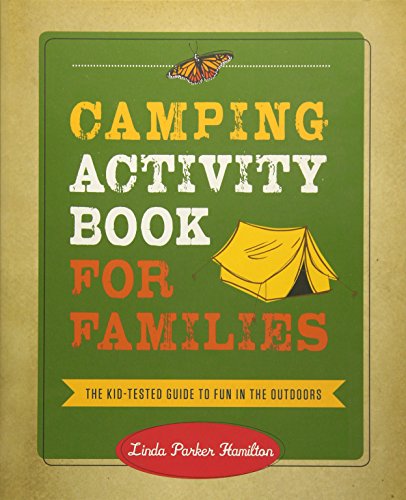 9781493013340: Camping Activity Book for Families: The Kid-Tested Guide to Fun in the Outdoors