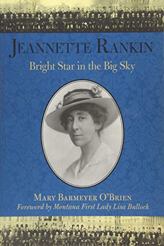 Stock image for JEANNETTE RANKIN:BRIGHT STAR IN THE 2ED Format: Paperback for sale by INDOO