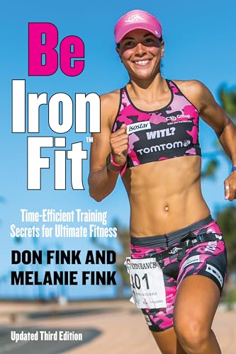 Beispielbild fr Be Ironfit: Time-Efficient Training Secrets for Ultimate Fitness zum Verkauf von AwesomeBooks