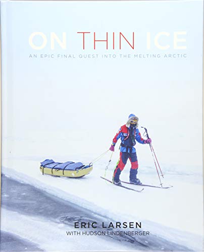Stock image for On Thin Ice An Epic Final Ques for sale by SecondSale