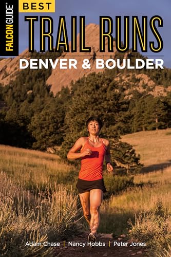 9781493023417: Best Trail Runs Denver, Boulder & Colorado Springs [Lingua Inglese]