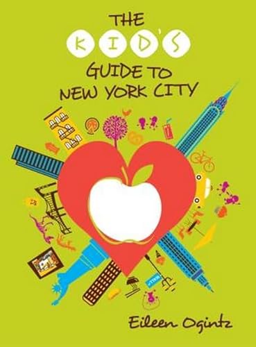 Stock image for The Kid's Guide to New York City (Kid's Guides Series) for sale by SecondSale