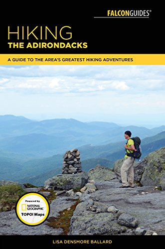 9781493024490: Hiking the Adirondacks: A Guide to the Area's Greatest Hiking Adventures (Falcon Guides)