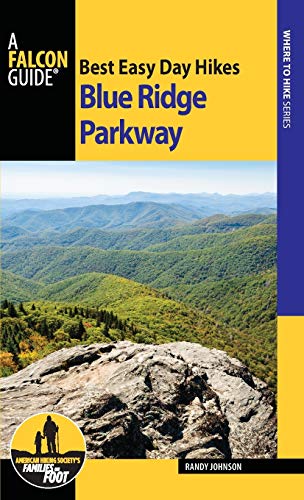 Imagen de archivo de Best Easy Day Hikes Blue Ridge Parkway (Best Easy Day Hikes Series) a la venta por BooksRun