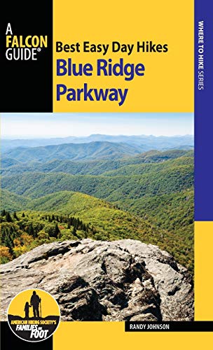 Stock image for Best Easy Day Hikes Blue Ridge Parkway (Best Easy Day Hikes Series) for sale by BooksRun