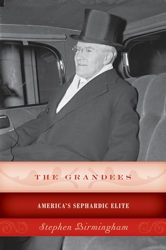 9781493024681: The Grandees: America’s Sephardic Elite