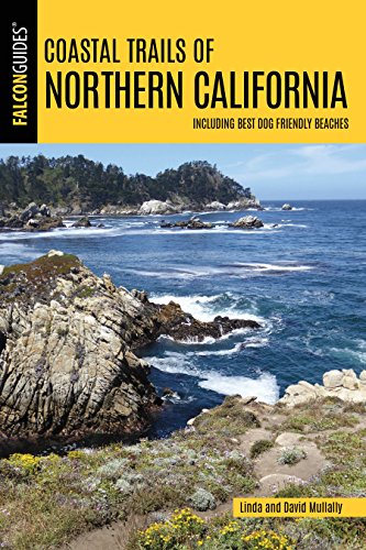 

Coastal Trails of Northern California: Including Best Dog Friendly Beaches (Falcon Guides)