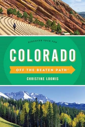 Stock image for Colorado off the Beaten Path® : A Guide to Unique Places for sale by Better World Books: West