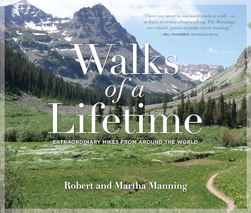 Beispielbild fr Walks of a Lifetime : Extraordinary Hikes from Around the World zum Verkauf von Better World Books