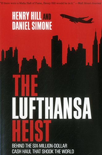 Stock image for The Lufthansa Heist: Behind the Six-Million-Dollar Cash Haul That Shook the World for sale by Zoom Books Company