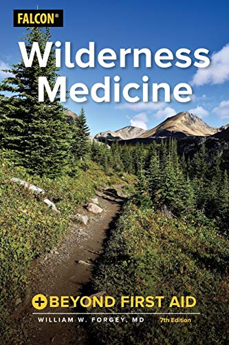 Beispielbild fr Wilderness Medicine: Beyond First Aid zum Verkauf von Read&Dream