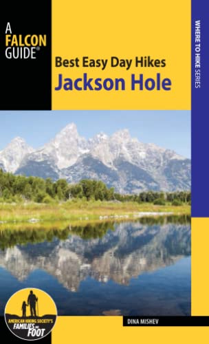 Stock image for Best Easy Day Hikes Jackson Hole (Falcon Guides Where to Hike) for sale by Dream Books Co.