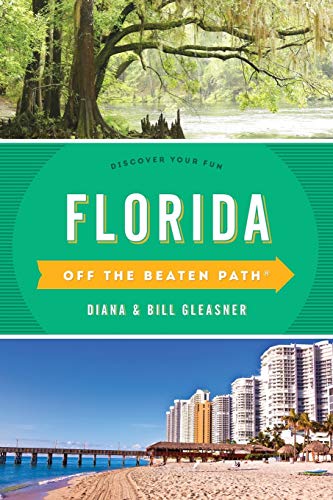 9781493027873: Florida Off the Beaten Path (Off the Beaten Path Series) [Idioma Ingls]: Discover Your Fun, Thirteenth Edition