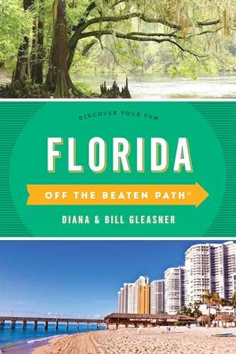 9781493027873: Florida Off the Beaten Path: Discover Your Fun (Off the Beaten Path Series)