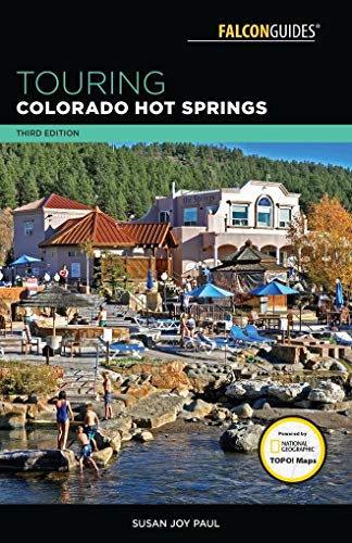 Imagen de archivo de Touring Colorado Hot Springs (Touring Hot Springs) a la venta por mountain