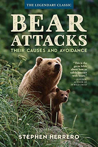 Stock image for Bear Attacks: Their Causes and Avoidance for sale by SecondSale