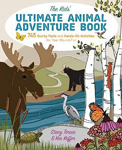Beispielbild fr Kids Ultimate Animal Adventure Book : 745 Quirky Facts and Hands-On Activities for Year-Round Fun zum Verkauf von Better World Books