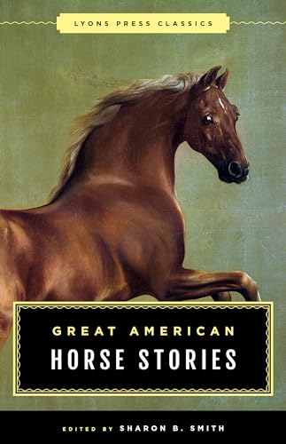 Beispielbild fr Horse Stories a Lyons Classic: Lyons Press Classics zum Verkauf von WorldofBooks