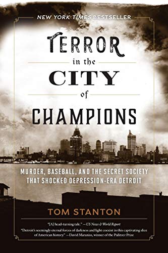 Stock image for Terror in the City of Champions: Murder, Baseball, and the Secret Society That Shocked Depression-Era Detroit for sale by Chiron Media