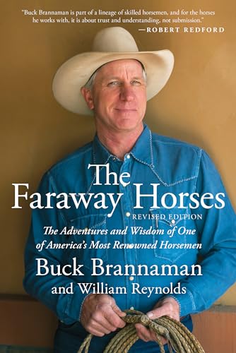 Beispielbild fr Faraway Horses: The Adventures and Wisdom of One of America's Most Renowned Horsemen zum Verkauf von medimops