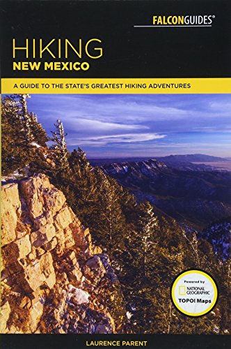 Beispielbild fr Hiking New Mexico: A Guide to the State's Greatest Hiking Adventures (State Hiking Guides Series) zum Verkauf von BooksRun