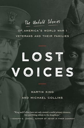 Stock image for Lost Voices: The Untold Stories of America's World War I Veterans and Their Families for sale by ThriftBooks-Atlanta