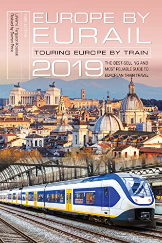 Beispielbild fr Europe by Eurail 2019 : Touring Europe by Train zum Verkauf von Better World Books