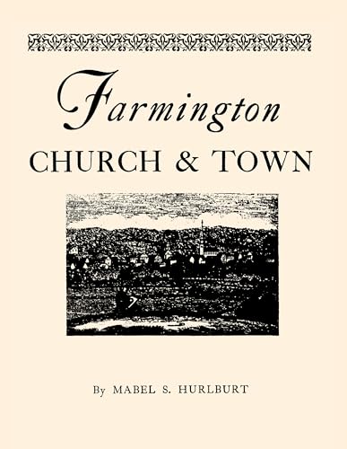 Imagen de archivo de Farmington Church and Town a la venta por ThriftBooks-Dallas