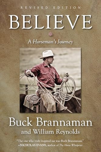 Beispielbild fr Believe A Horseman's Journey A Horseman's Journey, revised edition zum Verkauf von PBShop.store US