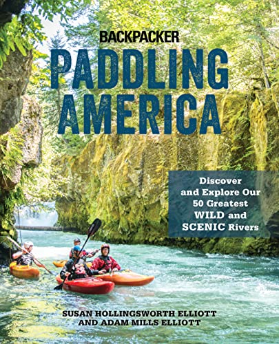 Beispielbild fr Paddling America : Discover and Explore Our 50 Greatest Wild and Science Rivers zum Verkauf von Better World Books