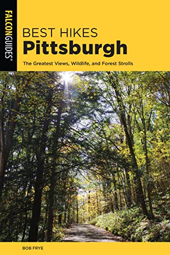 Beispielbild fr Best Hikes Pittsburgh : The Greatest Views, Wildlife, and Forest Strolls zum Verkauf von Better World Books